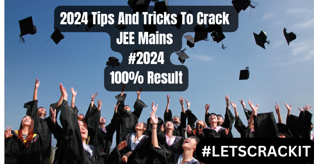 tips to crack jee mains 2024
