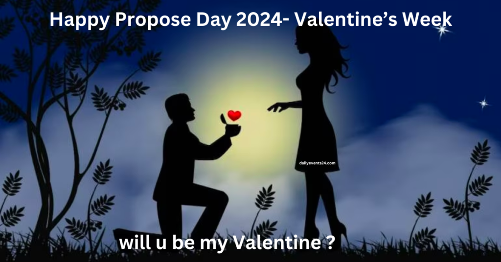 Happy Propose Day 2024- Valentine’s Week
