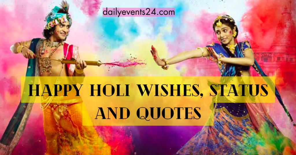 Happy Holi Wishes, status and quotes